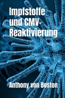Impfstoffe und CMV-Reaktivierung B0DPSK13QK Book Cover