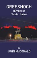 GREESHOCH: (Embers) Scots haiku 811965420X Book Cover