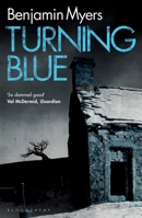 Turning Blue 1911356003 Book Cover