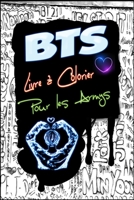 BTS Livre � Colorier Pour les Armys: Pour soulager le stress, Jungkook, Jimin, V Taehyung, Suga, Jin, RM, J-Hope, Happiness, Love yourself, Kpop Lovers, Idol, Fake Love, Make it right, Pages: 87 Taill 1703036905 Book Cover
