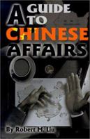 A Guide to Chinese Affairs 059513906X Book Cover