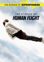 The Science of Human Flight 1502637871 Book Cover