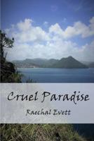 Cruel Paradise 1523939184 Book Cover