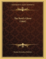 The Bard's Ghost 1162176709 Book Cover