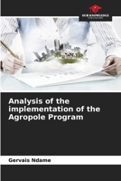 Analysis of the implementation of the Agropole Program 6205798964 Book Cover