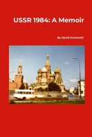 USSR 1984: A Memoir 1300552409 Book Cover
