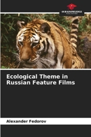 Ecological Theme in Russian Feature Films 6207701747 Book Cover
