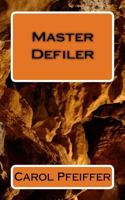 Master Defiler 1986159736 Book Cover