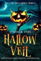 Under the Hallow Veil 1704271363 Book Cover