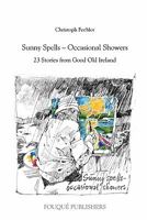 Sunny Spells - Occasional Showers 0557590183 Book Cover