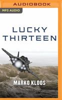 Lucky Thirteen 1511370823 Book Cover