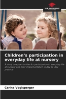 Children's participation in everyday life at nursery 6630278127 Book Cover