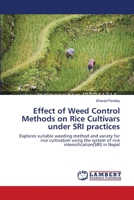 Effect of Weed Control Methods on Rice Cultivars under SRI practices 3659182982 Book Cover
