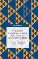 The Next Financial Crisis and How to Save Capitalism 1137546956 Book Cover