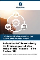 Selektive Müllsammlung im Einzugsgebiet des Mineirinho-Baches - São Carlos/SP (German Edition) 6209498604 Book Cover