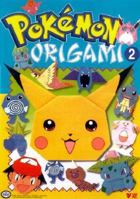 Pokemon Origami, Volume 2: Origami 1569314152 Book Cover