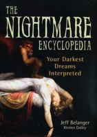 The Nightmare Encyclopedia: Your Darkest Dreams Interpreted 1564147622 Book Cover