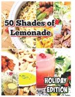 50 Shades of Lemonade: Holiday Edition B08XLLBZ83 Book Cover