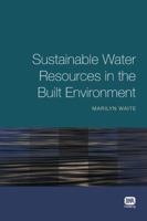 Sustainable Water Resources In The Built Environment 1843393239 Book Cover