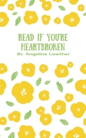 Read If You're Heartbroken 9358313250 Book Cover