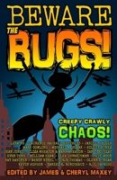 Beware the Bugs! B0B3K5B2K9 Book Cover