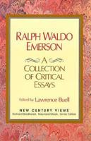 Ralph Waldo Emerson: A Collection of Critical Essays 013276783X Book Cover