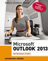 Microsoft Outlook 2013: Introductory (Shelly Cashman) 1285168852 Book Cover