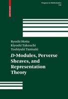 D-Modules, Perverse Sheaves, and Representation Theory (Progress in Mathematics) 081764363X Book Cover