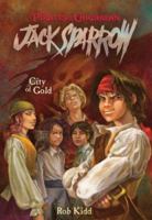 Pirates of the Caribbean: City of Gold - Jack Sparrow #7 (Pirates of the Caribbean) 1423101707 Book Cover