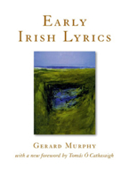 Early Irish Lyrics: Eighth to Twelfth Century 1851821988 Book Cover
