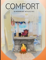 COMFORT: by MODERN ART MAGAZINE B0BGN8YFNQ Book Cover