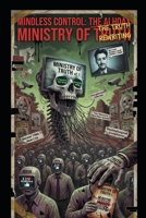 Mindless Control The AI Hoax and The Ministry of Truth 1067725601 Book Cover