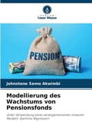 Modellierung des Wachstums von Pensionsfonds (German Edition) 6209987672 Book Cover