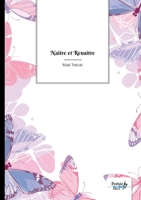 Naître et Renaître (French Edition) B0DP47L3Z8 Book Cover