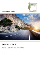 Destinees ... (French Edition) 6209529151 Book Cover