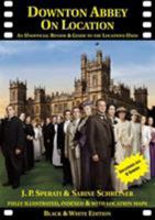 Downton Abbey on Location 1901091619 Book Cover