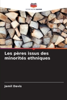 Les pères issus des minorités ethniques (French Edition) 6209868622 Book Cover