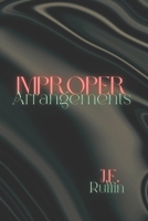 Improper Arrangements: Dark Desires Book two B0CRQCH5MF Book Cover