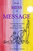 From Mess to Message 151927887X Book Cover