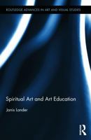 Spiritual Art and Art Education 1138548529 Book Cover