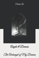 Angels & Demons: The Archangel of My Dreams 1695683137 Book Cover