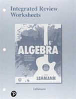 Integrated Review Worksheets for Intermediate Algebra: Functions and Authentic Applications 0135240425 Book Cover