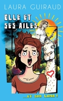 Elle et ses ailes...et son Lama ! 2322462977 Book Cover
