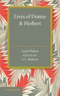 The Lives of John Donne and George Herbert 1419130943 Book Cover