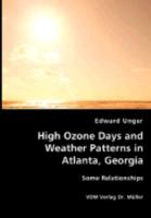 High Ozone Days and Weather Patterns in Atlanta, Georgia 3836437589 Book Cover