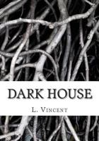 Dark House 1481111469 Book Cover