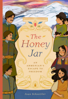 The Honey Jar: An Armenian's Escape to Freedom 1638192766 Book Cover