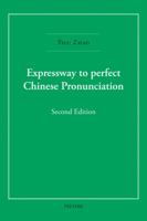 Expressway to Perfect Chinese Pronunciation 904292716X Book Cover