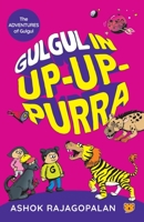 Gulgul in Up-Up-Purra 9354470645 Book Cover