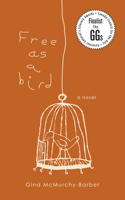 Free as a Bird 1554884470 Book Cover